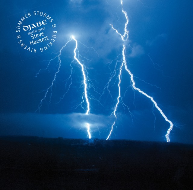 Djabe: Summer Storms And Rocking Rivers - Special Guest: Steve Hackett